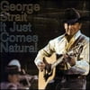 Pre-Owned It Just Comes Natural (CD 0602498889602) by George Strait