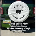 thumbnail image 2 of Classic WHITE Bronco - 30-in - US Made SpareCover® - ShoStopper Series - Heavy Luxury Vinyl - Show Quality Spare Tire Cover w/ vapor liner kit, 2 of 6