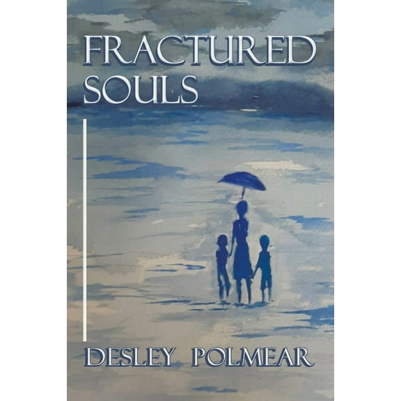 FRACTURED SOULS
