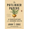 The Potlikker Papers : A Food History of the Modern South, Used [Paperback]
