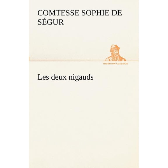 Les Deux Nigauds (Paperback)