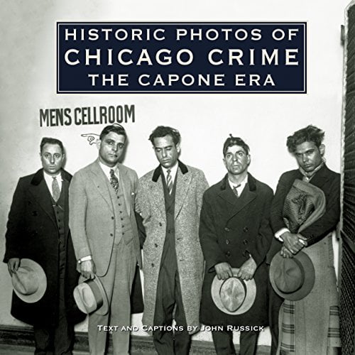 Pre-Owned Historic Photos of Chicago Crime: The Capone Era (Hardcover) 1596523875 9781596523876