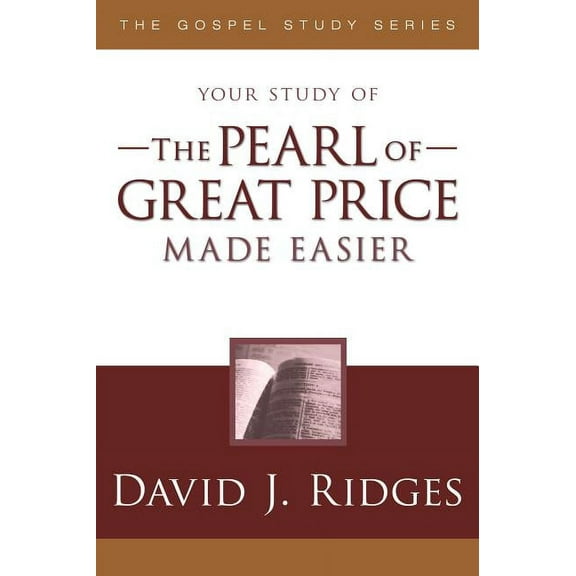 Gospel Study Pearl of Great Price Made Easier, (Paperback)