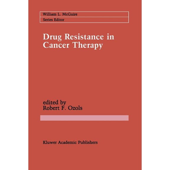 Cancer Treatment and Research Drug Resistance in Cancer Therapy, Book 48, (Paperback)
