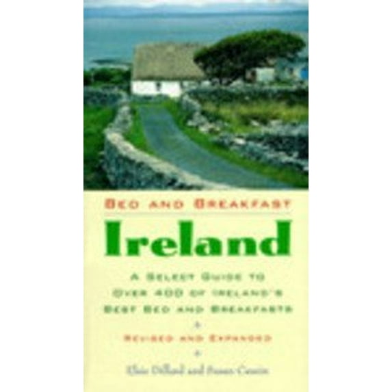 Pre-Owned Bed and Breakfast Ireland (Paperback) 0811811581 9780811811583