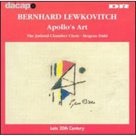 Lewkovitch / Jutland Chamber Choir / Dahl - Apollo's Art - Music & Performance - CD