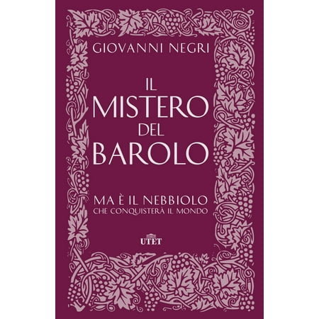 Il mistero del Barolo - eBook (Best Barolos Under $50)