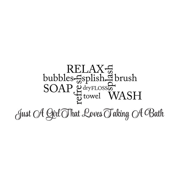 HYGIENE - Adhesive Vinyl Personal Hygiene Words Lettering Art Décor Just A Girl That Loves Taking A Bath Quotes Design Home Kids Room Bathroom Wall Decal Sticker 20" x 8"