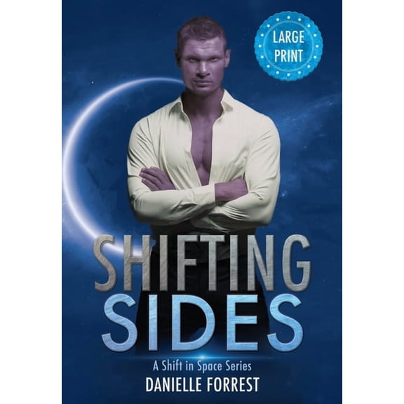 A Shift in Space Shifting Sides, Book 0, (Hardcover)