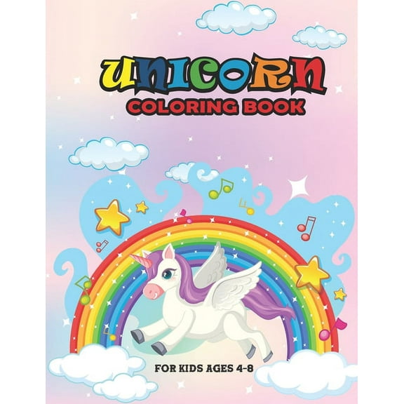 UNICORN COLORING bOOK FOR KIDS AGES 4-8: 24 Pages unicorn Coloring Book for kids to Begin Drawing (Paperback)