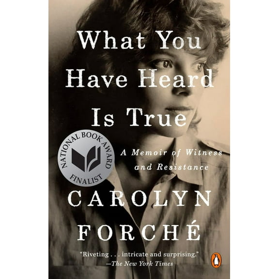 What You Have Heard Is True: A Memoir of Witness and Resistance, (Paperback)