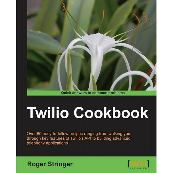 Twilio Cookbook, (Paperback)