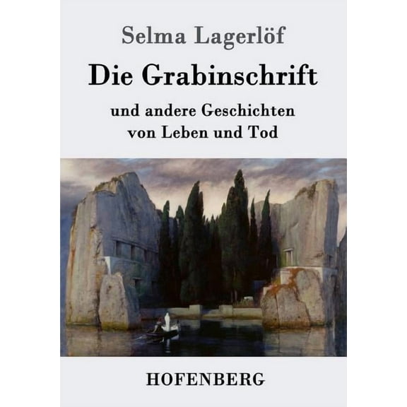 Die Grabinschrift : und andere Geschichten von Leben und Tod (Paperback)