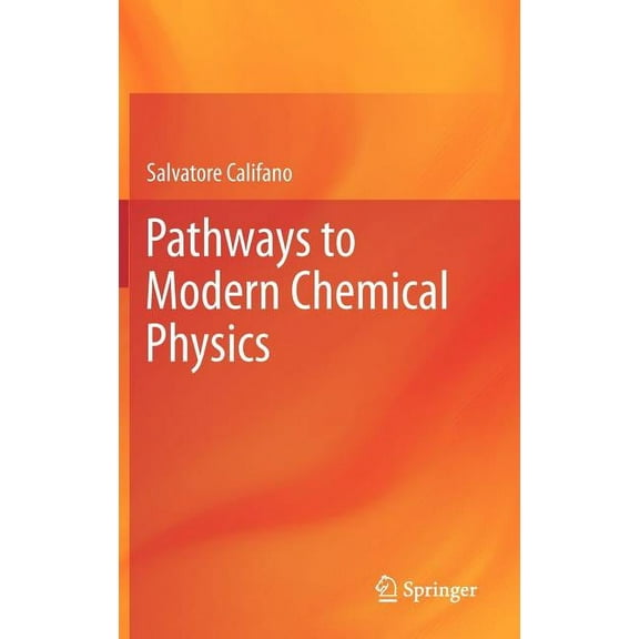 Pathways to Modern Chemical Physics, (Hardcover)