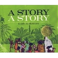 thumbnail image 1 of A Story - A Story: An African Tale, 1 of 1