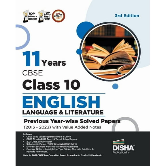 11 Years CBSE Class 10 English Language & Literature Previous Year-wise Solved Papers (2013 - 2023) with Value Added Not, (Paperback)