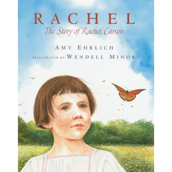 Pre-Owned Rachel: The Story of Rachel Carson (Hardcover) 0152162275 9780152162276