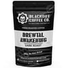 Blackout Coffee, Brewtal Awakening Dark Roast Coffee, High Caffeine, Strong & Flavored Coffee Beans, Fresh Roasted In The USA – 12 Oz Bag (Whole Bean Coffee)
