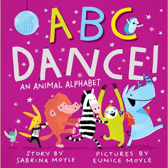 Pre-Owned ABC Dance!: An Animal Alphabet (Board book) 1523507462 9781523507467