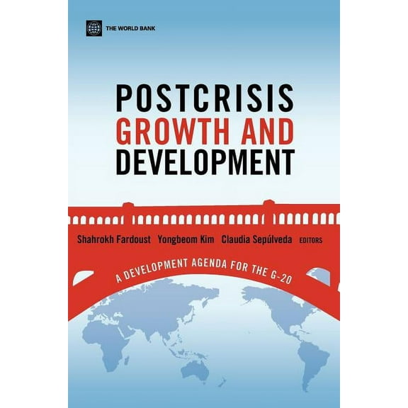 Postcrisis Growth and Development: A Development Agenda for the G-20, (Paperback)