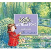 Katie: Katie and the Waterlily Pond (Paperback)