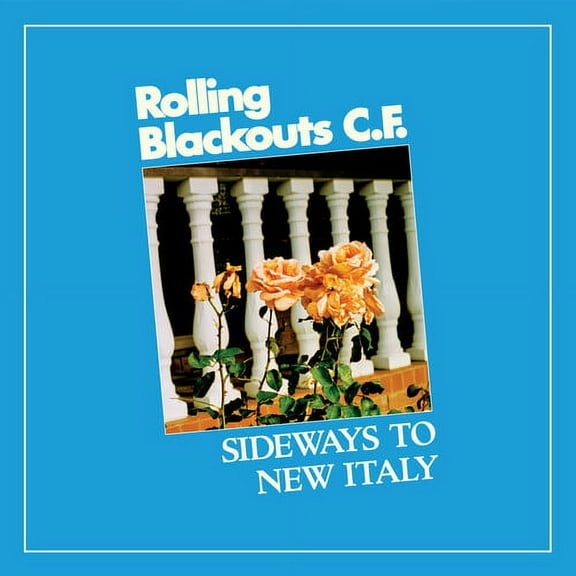 Rolling Blackouts C. F. - Sideways To New Italy - Music & Performance - CD
