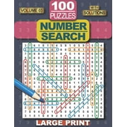 Number Search Puzzle Books: Number Search Puzzle Book: 100 Number Search Puzzles for Adults, Teens and Seniors, 8.5" x 11" Large Print-Edition, with Solutions, Volume 3 (Search and Find). (Paperback)
