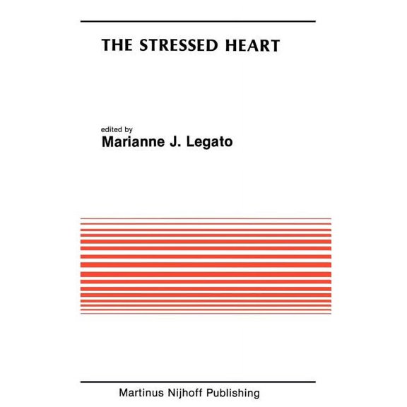 Developments in Cardiovascular Medicine The Stressed Heart, Book 62, (Hardcover)