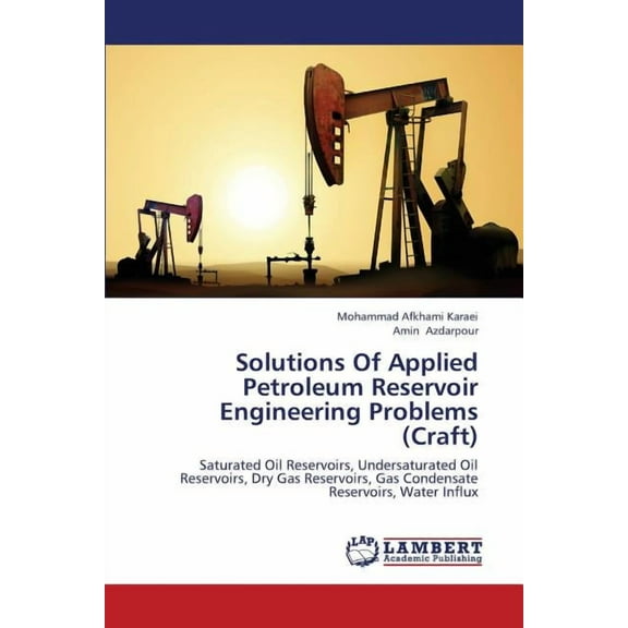 Solutions Of Applied Petroleum Reservoir Engineering Problems (Craft) (Paperback)