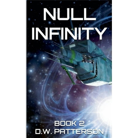 Null Infinity Null Infinity: Book 2, Book 2, (Paperback)