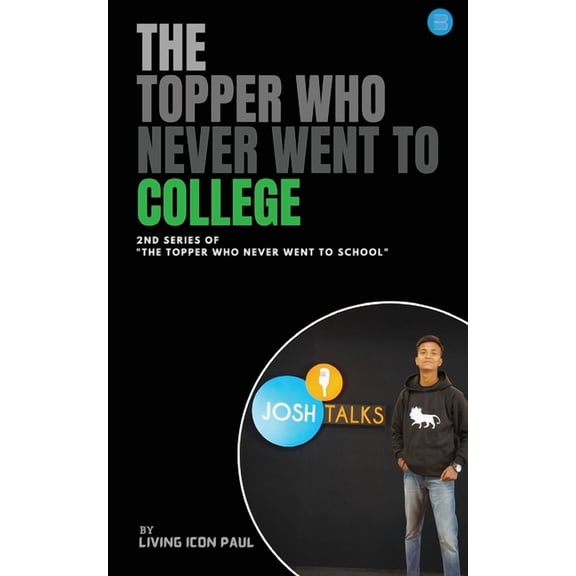 The Topper Who Never Went to College, (Paperback)