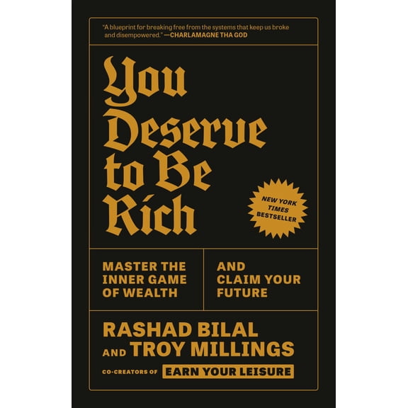 You Deserve to Be Rich: Master the Inner Game of Wealth and Claim Your Future (Paperback)