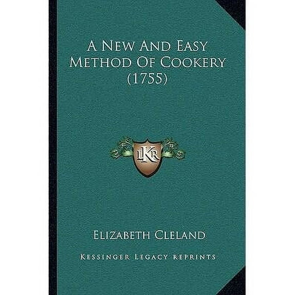 A New And Easy Method Of Cookery (1755)