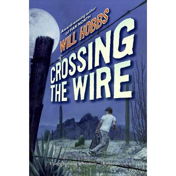 Crossing the Wire (Paperback)