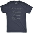 thumbnail image 1 of Mens Name The Triangles Funny Math T Shirt Sarcasm Novelty I Love Math Graphic, 1 of 7