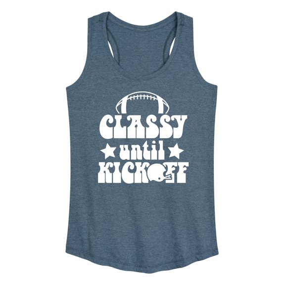 Instant Message - Classy Until Kickoff - Women's Racerback Tank Top