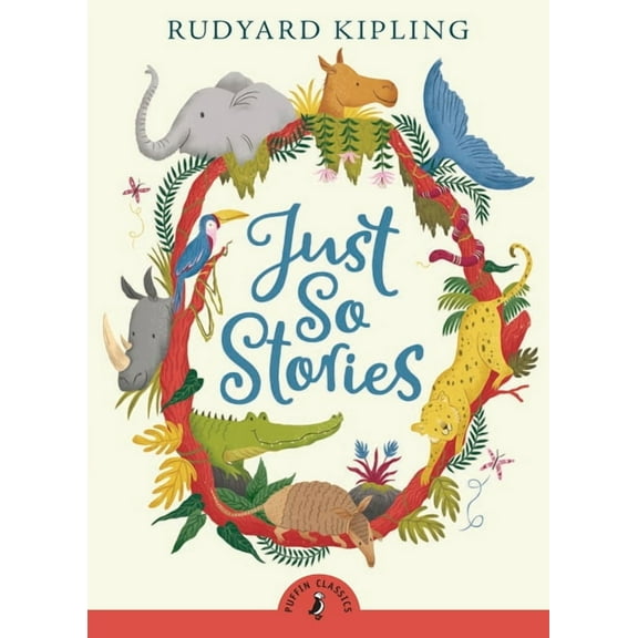 Puffin Classics Just So Stories, (Paperback)