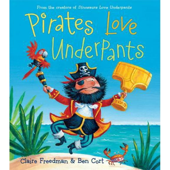 Pre-Owned Pirates Love Underpants (Hardcover) 1442485124 9781442485129