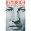 Heydrich: The Face of Evil, Used [Paperback]