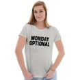 thumbnail image 3 of Monday Optional Work Week Weekend Womens Slim Fit Graphic Tee Brisco Brands M, 3 of 5