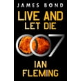 thumbnail image 3 of James Bond Live and Let Die: A James Bond Novel, Book 2, (Paperback), 3 of 3