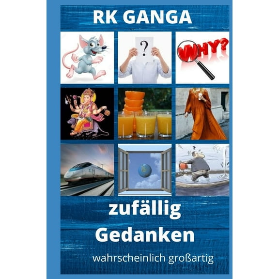 zufällig Gedanken: wahrscheinlich großartig (Paperback)