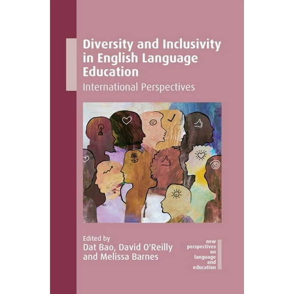 New Perspectives on Language and Educati Diversity and Inclusivity in English Language Education: International Perspectives, Book 137, (Hardcover)