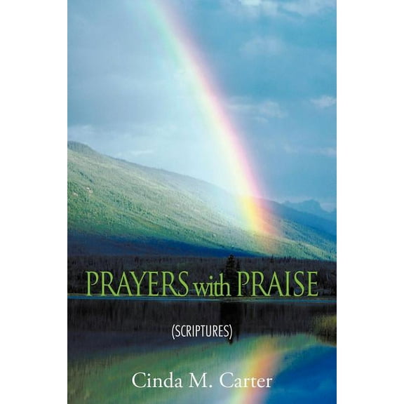 PRAYERS with PRAISE : (Scriptures) (Paperback)