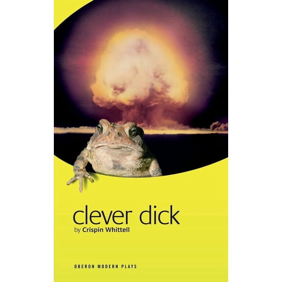 Oberon Modern Plays: Clever Dick (Paperback)