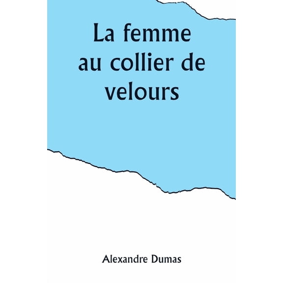 La femme au collier de velours, (Paperback)