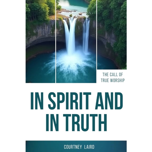 In Spirit And In Truth, (Paperback)