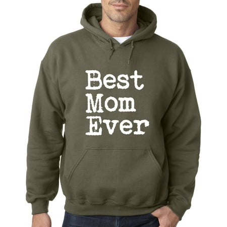 Trendy USA 1079 - Adult Hoodie Best Mom Ever Family Humor Sweatshirt Small Military