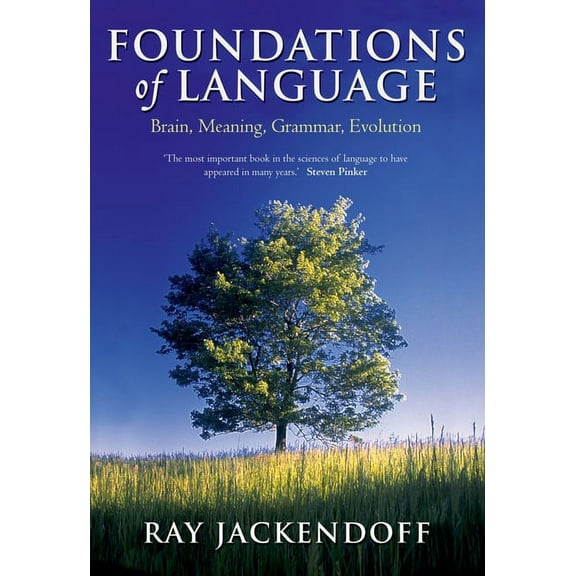 Foundations of Language: Brain, Meaning, Grammar, Evolution, (Paperback)