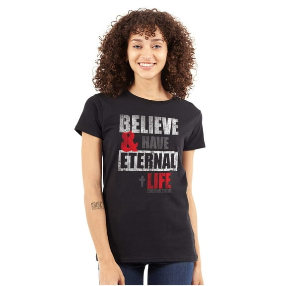 Believe Eternal Life Christian Jesus Womens Slim Fit Graphic Tee Brisco Brands S